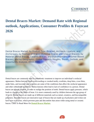 Dental Braces Market: Impact of Existing and Emerging Flexible Market Trends and Forecast 2018-2026