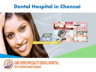 Dental Hospital in Chennai