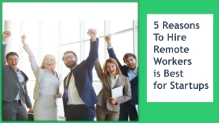 5 Reasons to Hire Remote Workers