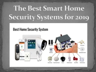 The Best Smart Home Security Systems for 2019