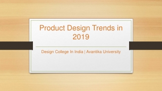 Design Trends-Product Design-Avantika University, India