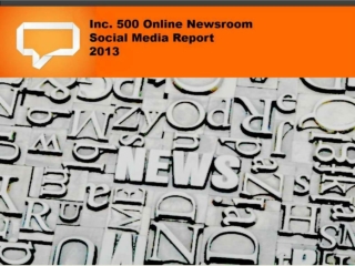 Inc 500 online newsrooms report 2013