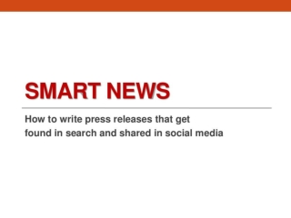 SMART News: how to write press releases that get found in search and shared in social media