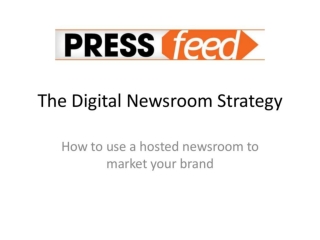 The Digital Newsroom Strategy