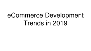 eCommerce Development Trends in 2019