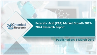 Peracetic Acid (PAA) Market Growth 2019-2024 Research Report