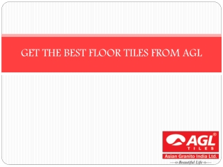 GET THE BEST FLOOR TILES FROM AGL