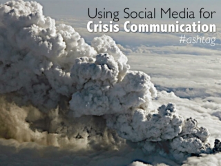Social Media as a Crisis Communication Tool during the Icelandic Volcano Eruption