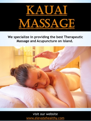 Kauai Massage||elevatehealthy.com||Call Us-8086353396