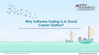 Why Software Testing Is A Good Career Option?