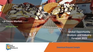 Ice Cream Market With Worldwide Industry Analysis To 2023