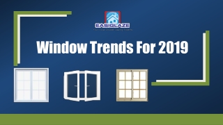 Window Trends For 2019