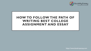 How to Follow the Path of Writing Best College Assignment and Essay