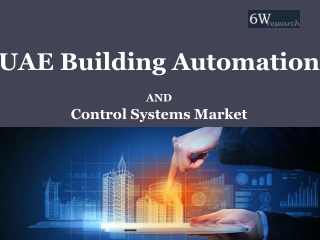 Buy Now! Our REPORT - UAE Building Automation Control Systems Market(2018-2024)-100% Accuracy