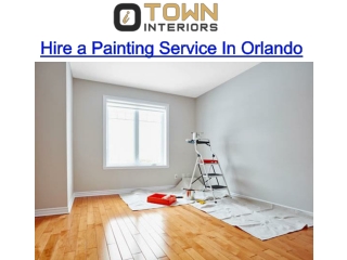 Hire a Painting Service In Orlando