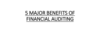 BENEFITS OF FINANCIAL AUDITING