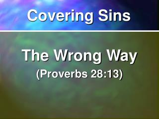 Covering Sins