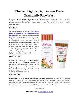 Plunge Bright & Light Green Tea & Chamomile Face Wash