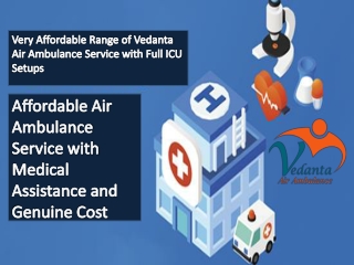 Vedanta Air Ambulance in Patna with the Newest Healthcare Facilities