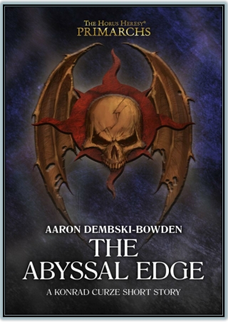 [PDF Download] The Abyssal Edge By Aaron Dembski-Bowden eBook Read Online