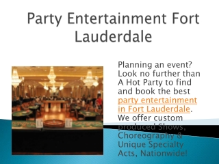 Party Entertainment Fort Lauderdale