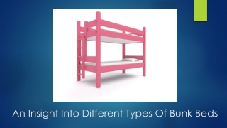 An Insight Into Different Types Of Bunk Beds