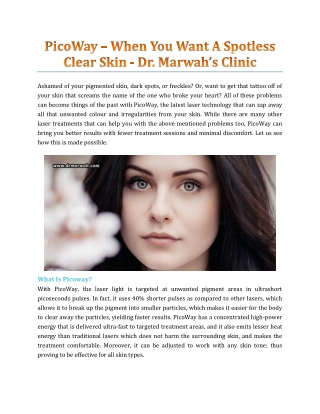 PicoWay – When You Want A Spotless Clear Skin - Dr. Marwah's Clinic