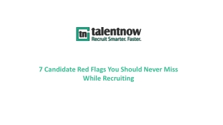 7 Candidate Red Flags You Should Never Miss While Recruiting