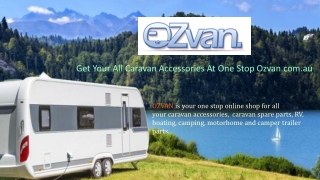 Get Caravan Accessories & Parts Online- Ozvan.com.au