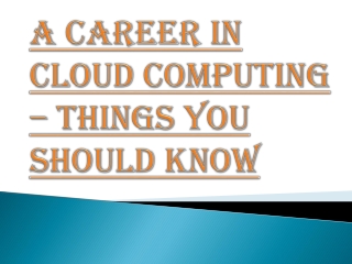 Things You Should Know About Cloud Computing Training Courses