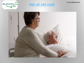 End Stage Care