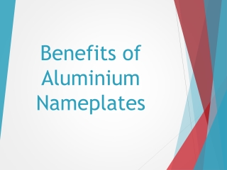 Benefits of Aluminium Nameplates