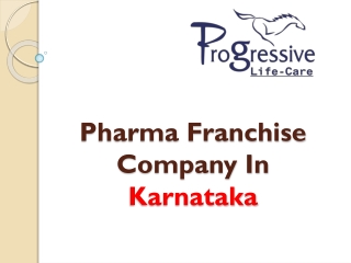 PCD Pharma Franchise Company in Karnataka - Progressive Life Care