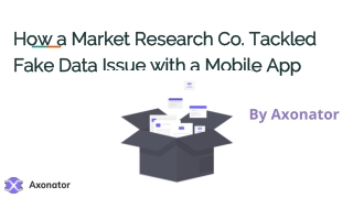 How a Market Research Co. Tackled Fake Data Issue with Mobile App