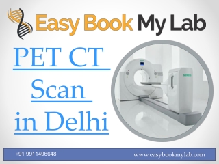 PET CT Scan in Delhi