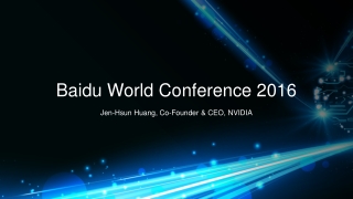 Baidu World 2016 With NVIDIA CEO Jen-Hsun Huang