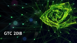 GTC 2018: A New AI Era Dawns