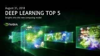 Top 5 Deep Learning and AI Stories - August 31, 2018