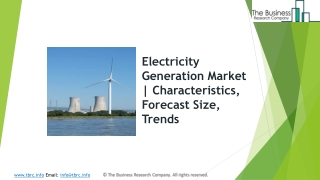 Global Electricity Generation Market | Characteristics, Forecast Size, Trends