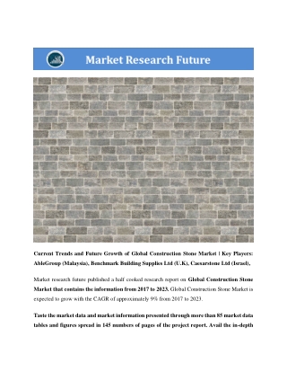 Global Construction Stone Market Research Report - Forecast to 2023