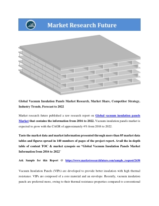 Vacuum Insulation Panels Market Research Report - Forecast to 2022