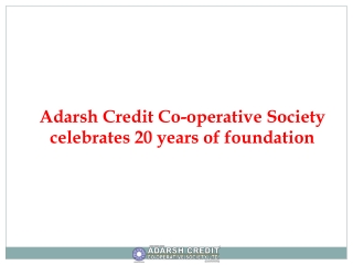 Adarsh Credit Co-operative Society celebrates 20 years of foundation