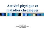 Activit physique et maladies chroniques