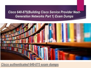 Latest Cisco 640-875 exam dumps