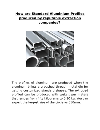 How are Standard Aluminium Profiles produced by reputable extraction companies?