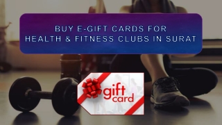 Buy e gift cards for health and fitness clubs in surat