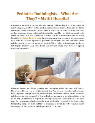 Pediatric Radiologists – What Are They? - Maitri Hospital