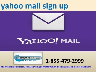 Contact the techies to fix the problem of yahoo mail sign up 1-855-479-2999