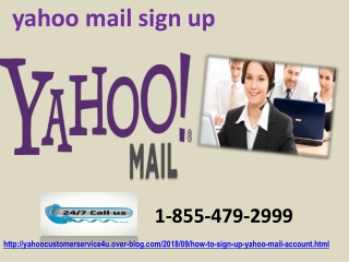 Troubleshoot the yahoo mail sign up 1-855-479-2999 issues in an easy manner