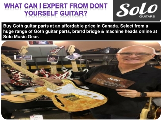 Needs for a Guitar Parts Canada